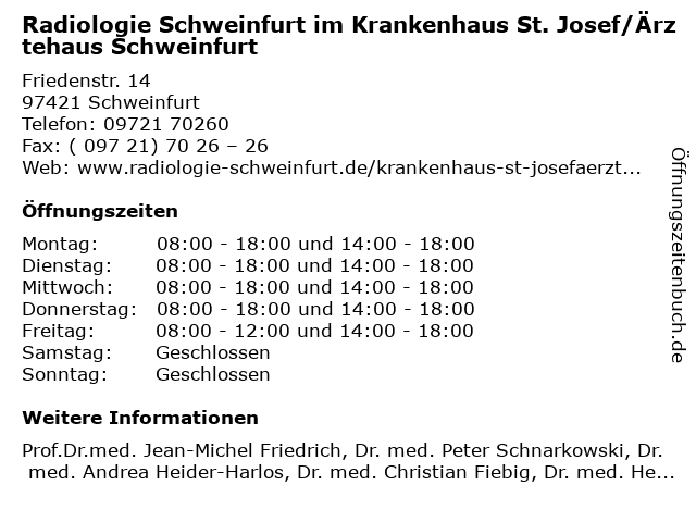 Radiologie Schweinfurt im Krankenhaus St. Josef/Ärztehaus Schweinfurt in Schweinfurt: Adresse und Öffnungszeiten
