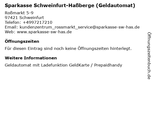 Sparkasse Schweinfurt-Haßberge (Geldautomat) in Schweinfurt: Adresse und Öffnungszeiten