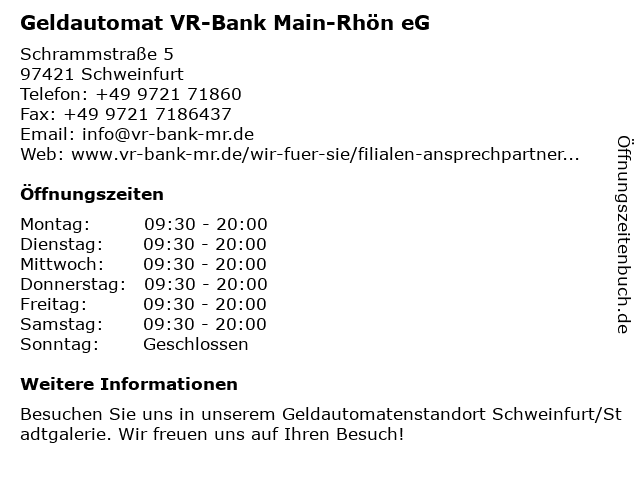 VR-Bank Main-Rhön eG Geldautomat Schweinfurt/Stadtgalerie in Schweinfurt: Adresse und Öffnungszeiten
