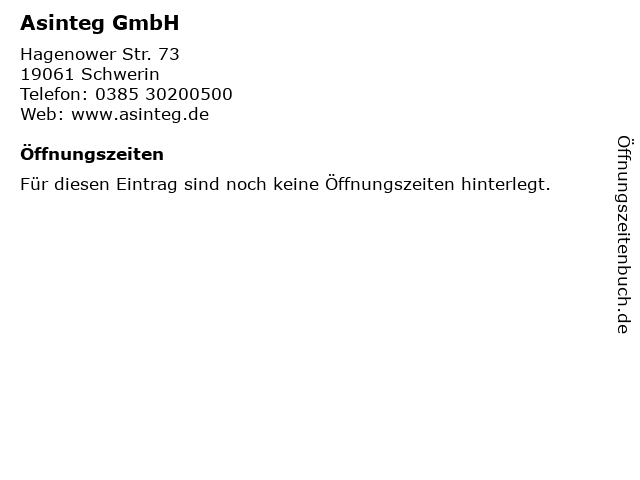 Asinteg GmbH in Schwerin: Adresse und Öffnungszeiten