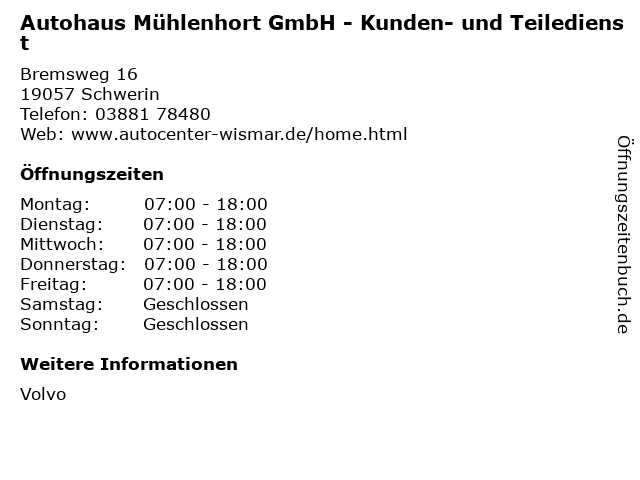 Autohaus Mühlenhort GmbH - Kunden- und Teiledienst in Schwerin: Adresse und Öffnungszeiten