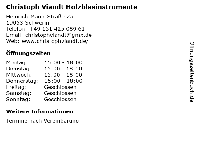 Christoph Viandt Holzblasinstrumente in Schwerin: Adresse und Öffnungszeiten