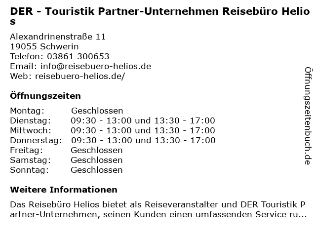 DER - Touristik Partner-Unternehmen Reisebüro Helios in Schwerin: Adresse und Öffnungszeiten
