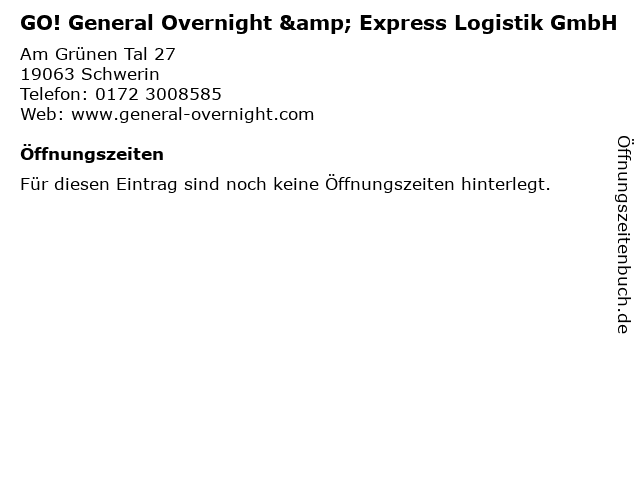 GO! General Overnight & Express Logistik GmbH in Schwerin: Adresse und Öffnungszeiten