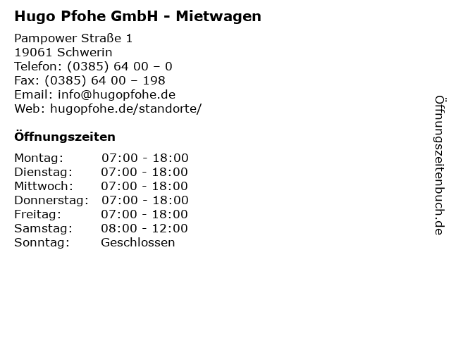 Hugo Pfohe GmbH - Mietwagen in Schwerin: Adresse und Öffnungszeiten