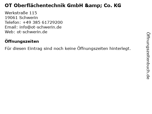 OT Oberflächentechnik GmbH & Co. KG in Schwerin: Adresse und Öffnungszeiten