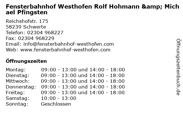 Fensterbahnhof Westhofen Rolf Hohmann & Michael Pfingsten in Schwerte: Adresse und Öffnungszeiten