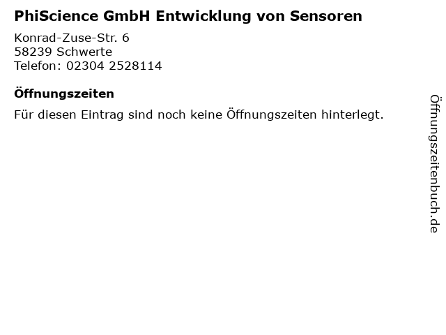 PhiScience GmbH Entwicklung von Sensoren in Schwerte: Adresse und Öffnungszeiten
