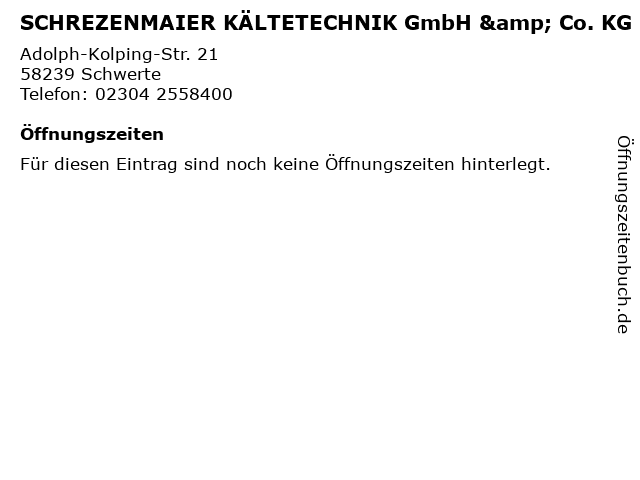 SCHREZENMAIER KÄLTETECHNIK GmbH & Co. KG in Schwerte: Adresse und Öffnungszeiten