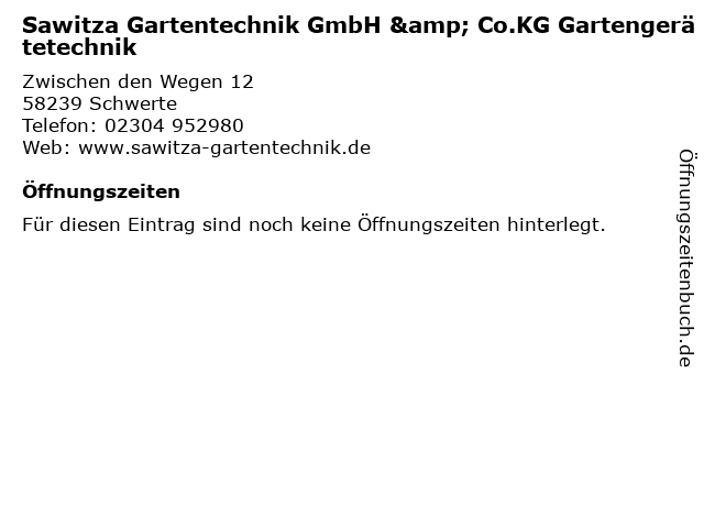 Sawitza Gartentechnik GmbH & Co.KG Gartengerätetechnik in Schwerte: Adresse und Öffnungszeiten
