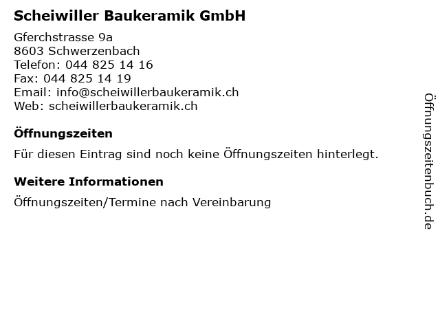 Scheiwiller Baukeramik GmbH in Schwerzenbach: Adresse und Öffnungszeiten