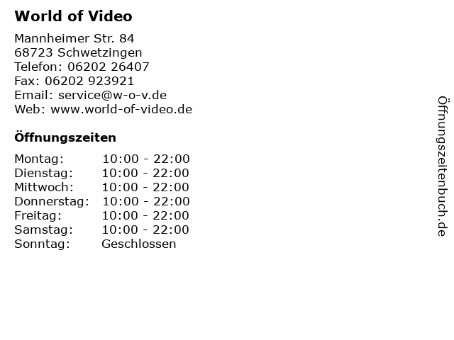 World of Video in Schwetzingen: Adresse und Öffnungszeiten