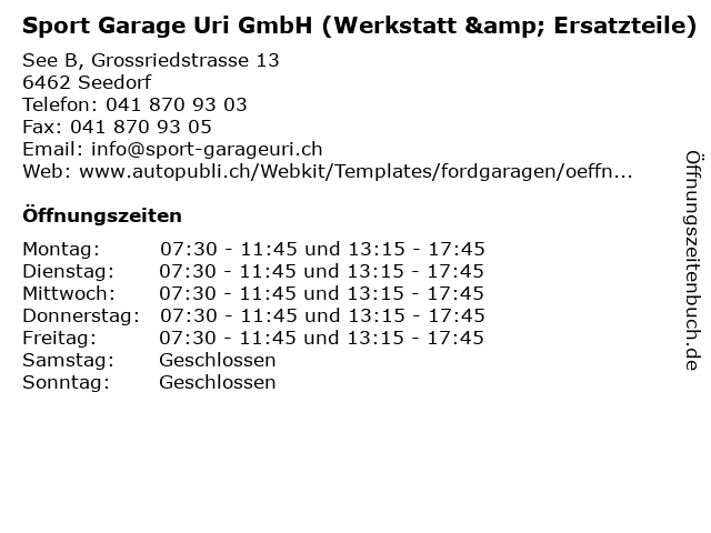 Sport Garage Uri GmbH (Werkstatt & Ersatzteile) in Seedorf: Adresse und Öffnungszeiten