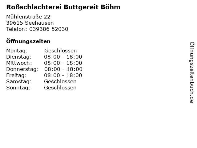 Roßschlachterei Buttgereit Böhm in Seehausen: Adresse und Öffnungszeiten
