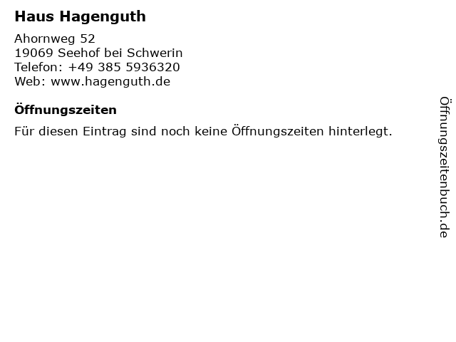 Haus Hagenguth in Seehof bei Schwerin: Adresse und Öffnungszeiten