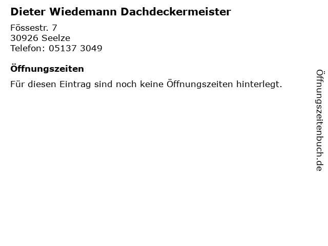 Dieter Wiedemann Dachdeckermeister in Seelze: Adresse und Öffnungszeiten