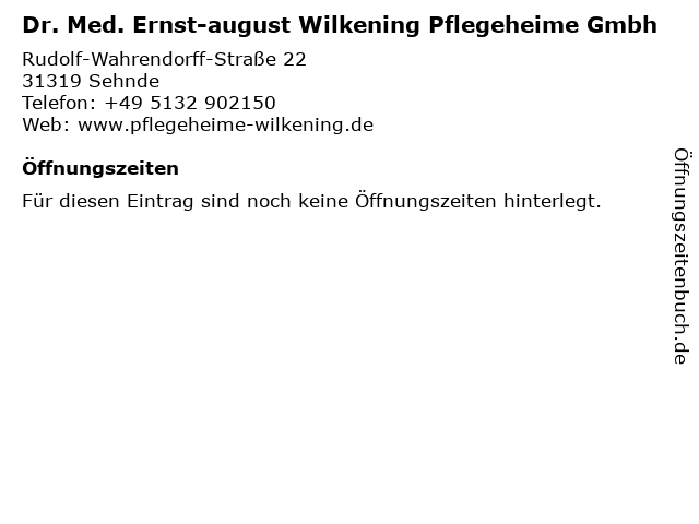 Dr. Med. Ernst-august Wilkening Pflegeheime Gmbh in Sehnde: Adresse und Öffnungszeiten