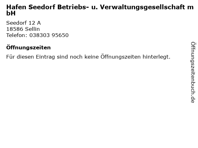Hafen Seedorf Betriebs- u. Verwaltungsgesellschaft mbH in Sellin: Adresse und Öffnungszeiten