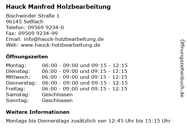 Hauck Manfred Holzbearbeitung in Seßlach: Adresse und Öffnungszeiten