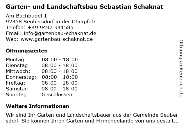 Garten- und Landschaftsbau Sebastian Schaknat in Seubersdorf in der Oberpfalz: Adresse und Öffnungszeiten