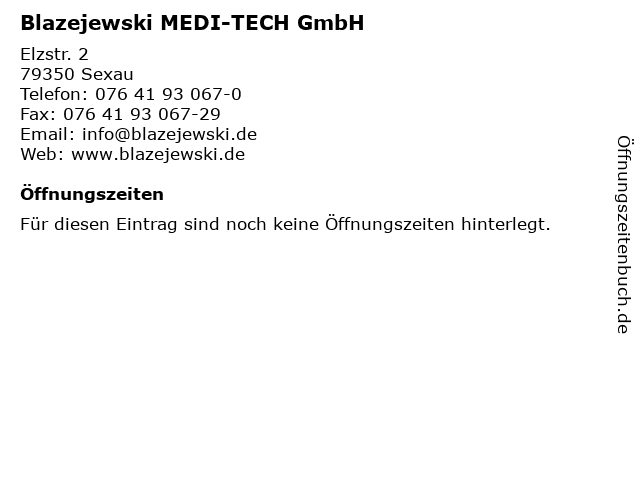 Blazejewski MEDI-TECH GmbH in Sexau: Adresse und Öffnungszeiten