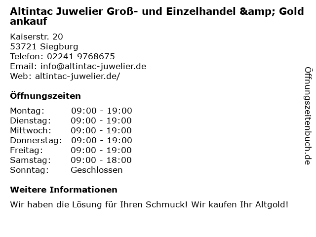 Altintac Juwelier Groß- und Einzelhandel & Goldankauf in Siegburg: Adresse und Öffnungszeiten
