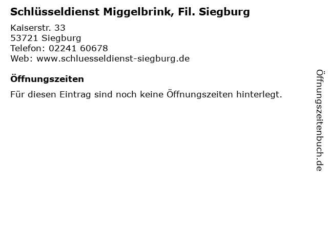 Schlüsseldienst Miggelbrink, Fil. Siegburg in Siegburg: Adresse und Öffnungszeiten