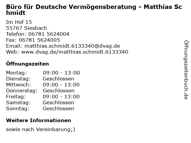 Büro für Deutsche Vermögensberatung - Matthias Schmidt in Siesbach: Adresse und Öffnungszeiten