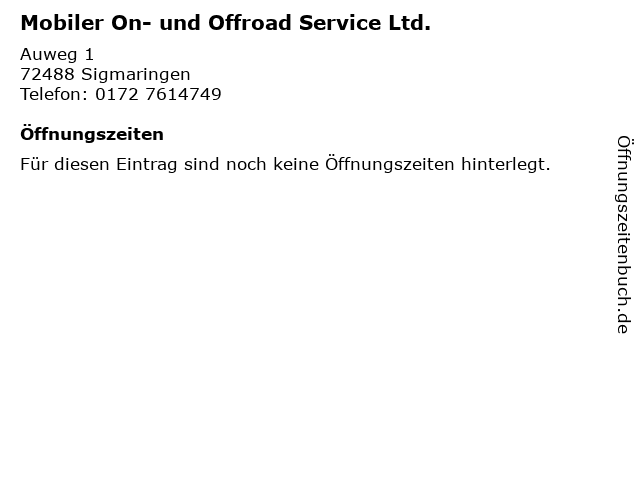 Mobiler On- und Offroad Service Ltd. in Sigmaringen: Adresse und Öffnungszeiten