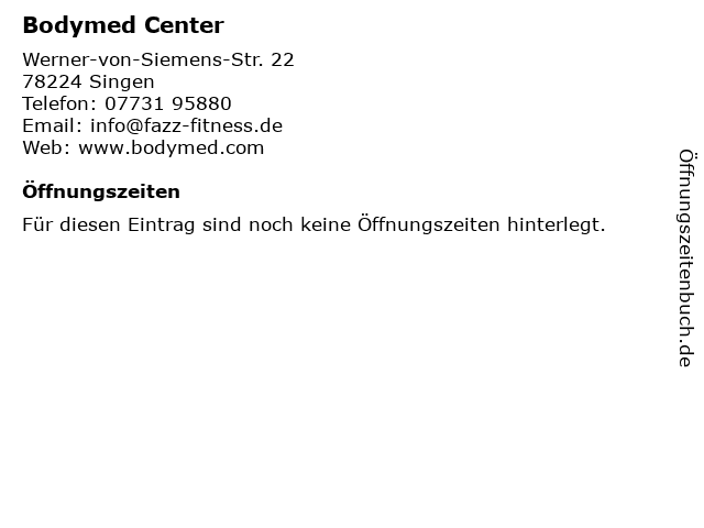 Bodymed Center in Singen: Adresse und Öffnungszeiten