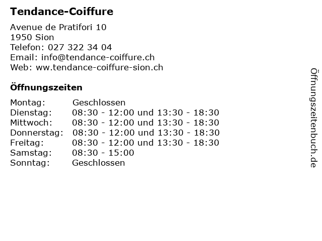 Tendance-Coiffure in Sion: Adresse und Öffnungszeiten