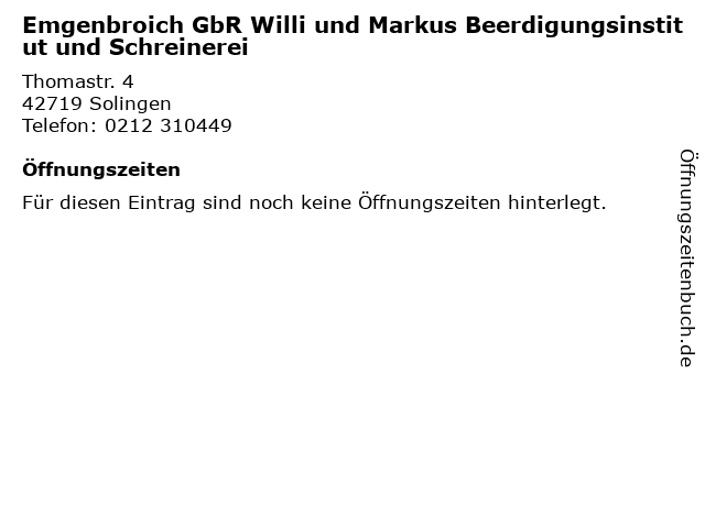 Emgenbroich GbR Willi und Markus Beerdigungsinstitut und Schreinerei in Solingen: Adresse und Öffnungszeiten