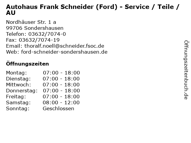 Autohaus Frank Schneider (Ford) - Service / Teile / AU in Sondershausen: Adresse und Öffnungszeiten