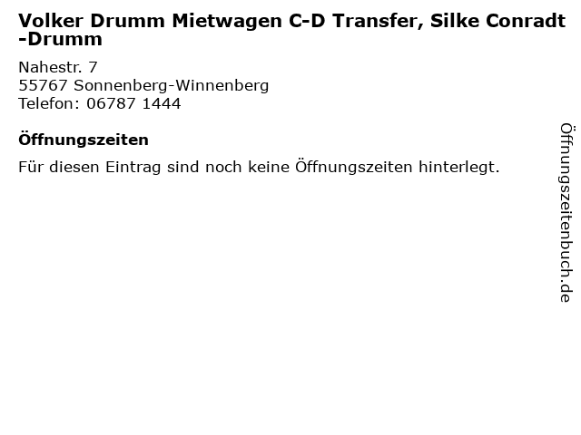 Volker Drumm Mietwagen C-D Transfer, Silke Conradt-Drumm in Sonnenberg-Winnenberg: Adresse und Öffnungszeiten