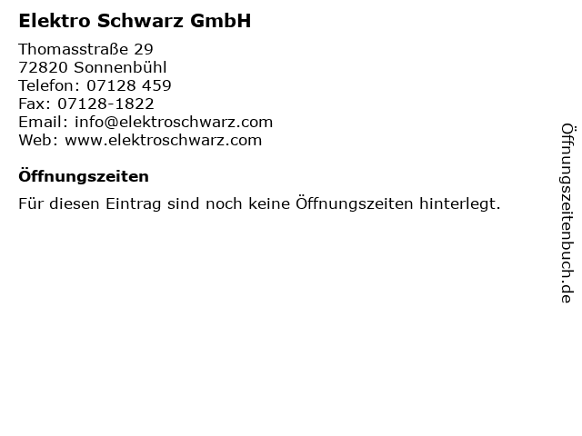 Elektro Schwarz GmbH in Sonnenbühl: Adresse und Öffnungszeiten