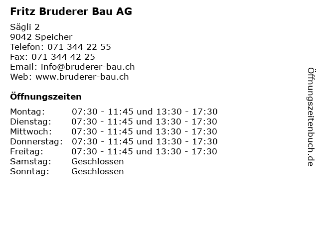 Fritz Bruderer Bau AG in Speicher: Adresse und Öffnungszeiten