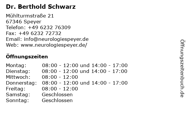 Schwarz Berthold Dr. Nervenarzt in Speyer: Adresse und Öffnungszeiten