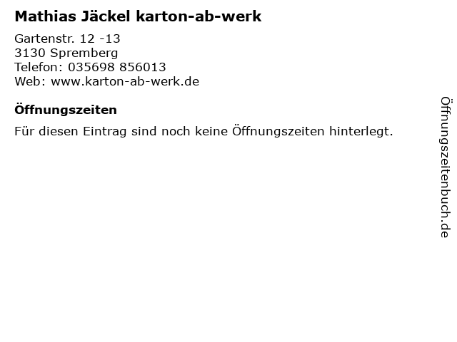Mathias Jäckel karton-ab-werk in Spremberg: Adresse und Öffnungszeiten