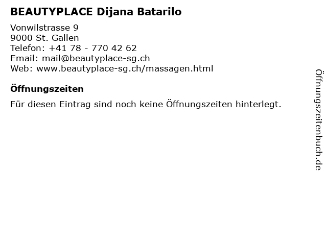 BEAUTYPLACE Dijana Batarilo in St. Gallen: Adresse und Öffnungszeiten