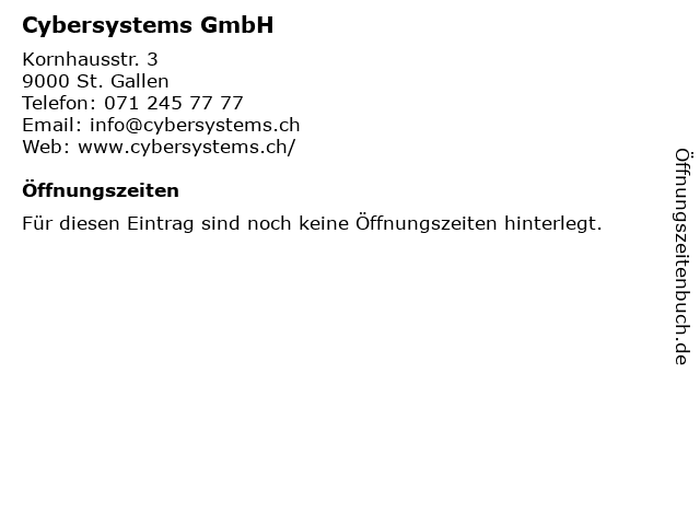 Cybersystems GmbH in St. Gallen: Adresse und Öffnungszeiten