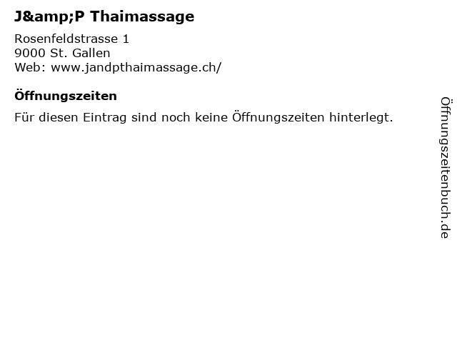 J&P Thaimassage in St. Gallen: Adresse und Öffnungszeiten