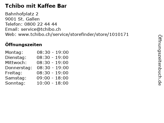 Tchibo mit Kaffee Bar in St. Gallen: Adresse und Öffnungszeiten