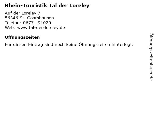 Rhein-Touristik Tal der Loreley in St. Goarshausen: Adresse und Öffnungszeiten