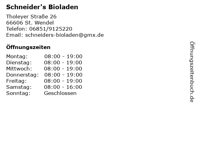 Schneider's Bioladen in St. Wendel: Adresse und Öffnungszeiten