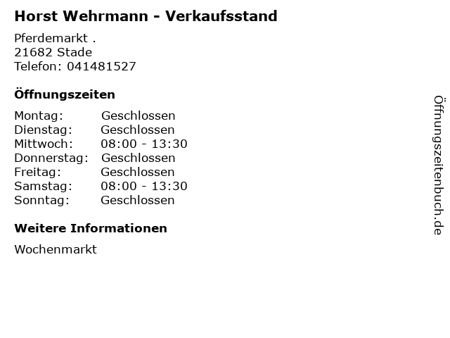 Horst Wehrmann - Verkaufsstand in Stade: Adresse und Öffnungszeiten