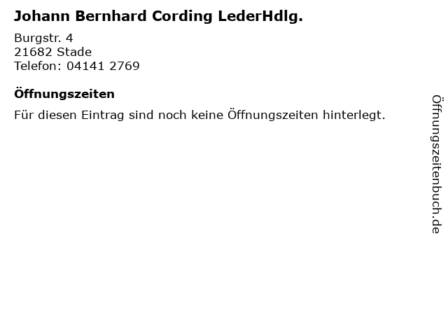 Johann Bernhard Cording LederHdlg. in Stade: Adresse und Öffnungszeiten
