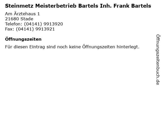 Steinmetz Meisterbetrieb Bartels Inh. Frank Bartels in Stade: Adresse und Öffnungszeiten