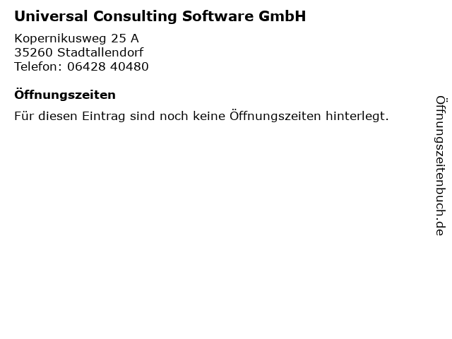 Universal Consulting Software GmbH in Stadtallendorf: Adresse und Öffnungszeiten