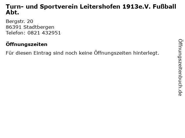 Turn- und Sportverein Leitershofen 1913e.V. FußballAbt. in Stadtbergen: Adresse und Öffnungszeiten