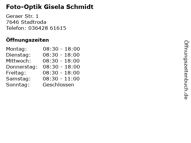 Foto-Optik Gisela Schmidt in Stadtroda: Adresse und Öffnungszeiten